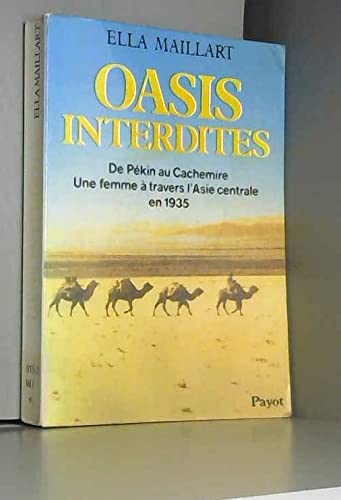 9782228850100: Oasis interdites : de pekin au cachemire, une femme a travers l'asie centrale en 1935