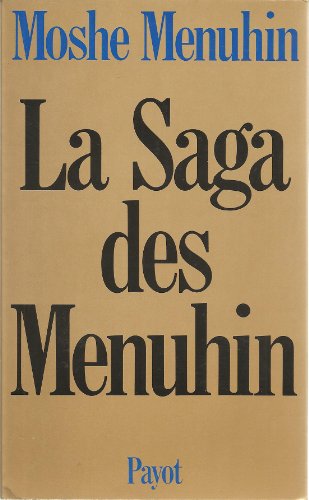 Stock image for La saga des Menuhin for sale by A TOUT LIVRE