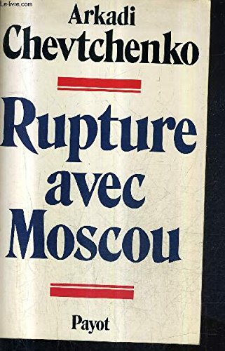 Rupture avec Moscou