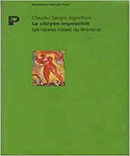 Beispielbild fr Le Citoyen impossible. Racines russes du lninisme Ingerflom, Claudio-Sergio zum Verkauf von Au bon livre