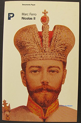 Stock image for Nicolas II. Collection : Documents Payot. for sale by AUSONE