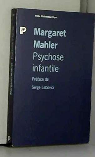 Stock image for Psychose infantile for sale by GF Books, Inc.