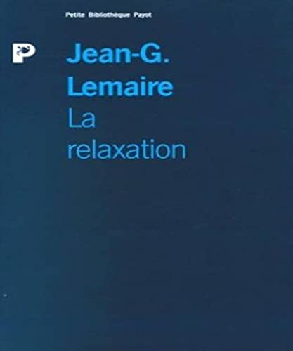 Beispielbild fr La relaxation zum Verkauf von medimops