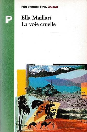 9782228883641: La voix cruelle: Deux femmes et une Ford vers l'Afghanistan