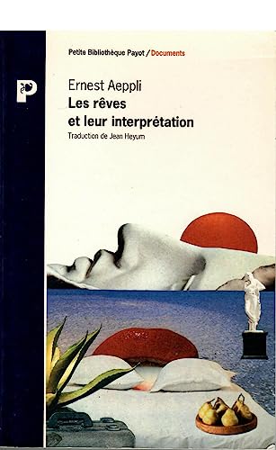 Stock image for Les Rves et leur interprtation for sale by Ammareal