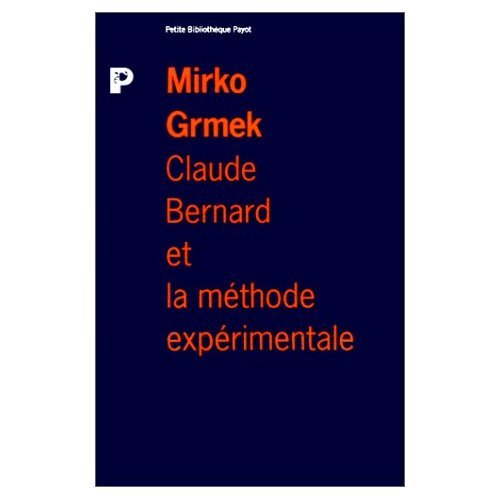 Stock image for Claude Bernard et la mthode exprimentale for sale by BURISBOOKS