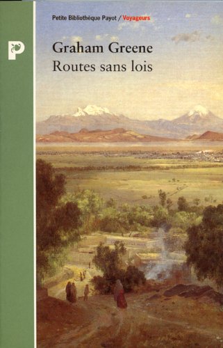 Routes sans lois (9782228885171) by Greene, Graham