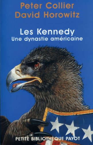 Kennedy (Les) (PETITE BIBLIOTHEQUE PAYOT) (9782228885461) by Collier Peter J.