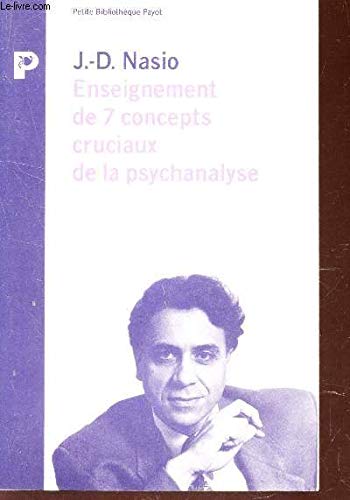 Stock image for Enseignement de 7 concepts cruciaux de la psychanalyse for sale by Ammareal