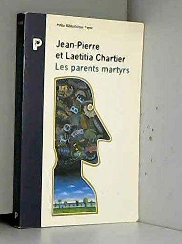 Stock image for Les parents martyrs for sale by L'Art du Livre