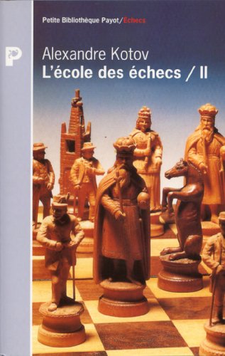 Stock image for L'cole des checs Tome 2 for sale by medimops