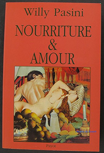 Stock image for Nourriture & amour for sale by Librairie La MASSENIE  MONTOLIEU