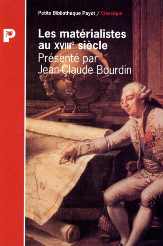 Beispielbild fr Les matrialistes au XVIIIe sicle zum Verkauf von Chapitre.com : livres et presse ancienne
