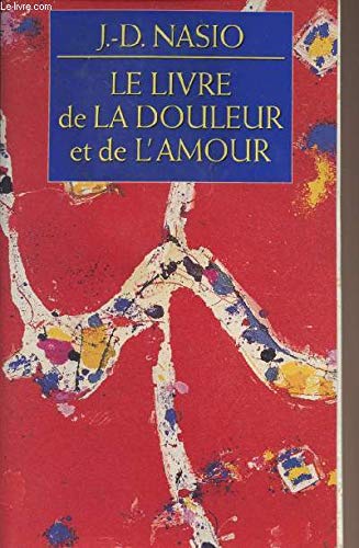 Stock image for Le livre de la douleur et de l'amour for sale by medimops