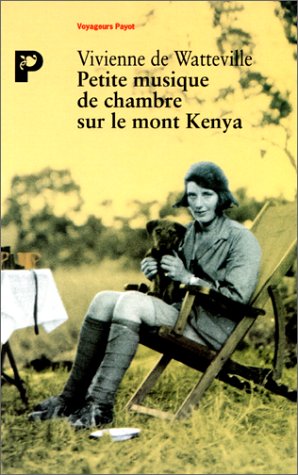 Beispielbild fr Petite musique de chambre sur le mont Kenya zum Verkauf von Chapitre.com : livres et presse ancienne