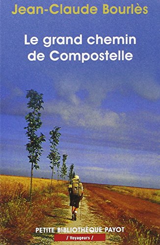 9782228891639: Le grand chemin de Compostelle