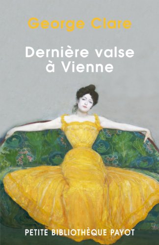 Beispielbild fr DERNIERE VALSE A VIENNE. : La destruction d'une famille 1842-1942 zum Verkauf von medimops