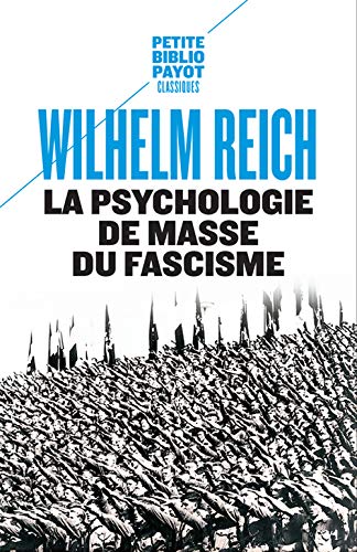Beispielbild für La psychologie de masse du fascisme (Petite bibliothÃ que payot) zum Verkauf von WorldofBooks