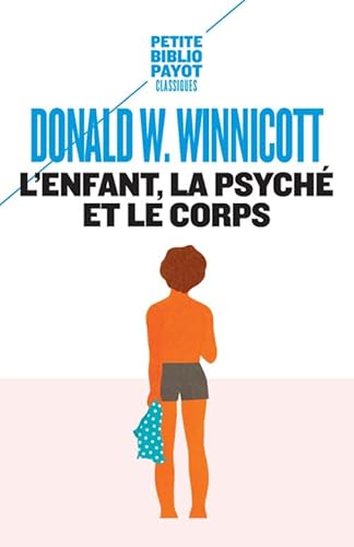 9782228892469: L'enfant, la psych et le corps