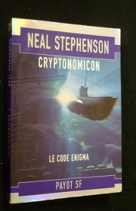 Stock image for Cryptonomicon, tome 1 : Le Code Enigma for sale by Ammareal