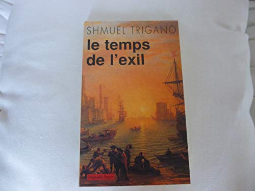 Stock image for Le Temps de l'exil for sale by ThriftBooks-Atlanta