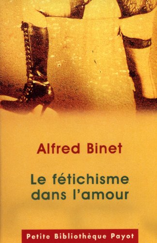 9782228893701: Le ftichisme dans l'amour