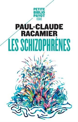 Stock image for Les Schizophrnes for sale by PAPER CAVALIER UK