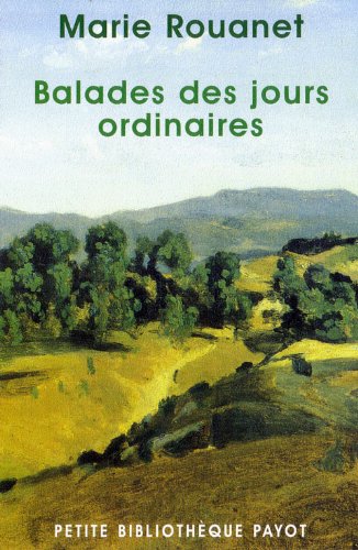 Stock image for Balades des jours ordinaires for sale by L'Art du Livre