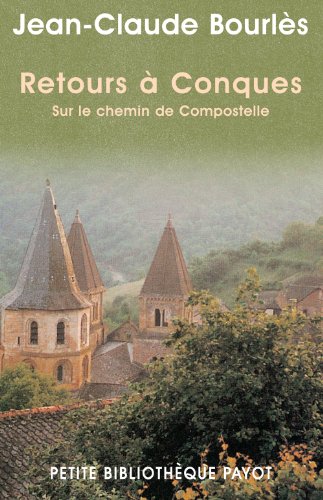 Beispielbild fr Retours  Conques : Sur le chemin de Compostelle zum Verkauf von Ammareal