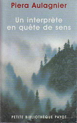 Stock image for Un interprte en qute de sens for sale by Les Kiosques