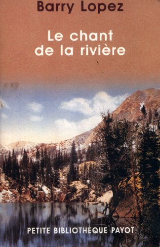 Le Chant de la riviÃ¨re (9782228894876) by Lopez, Barry