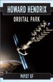 Beispielbild fr Orbital Park zum Verkauf von Ammareal