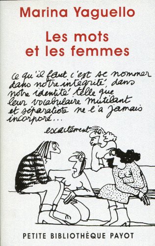 Stock image for Les Mots et Les Femmes (Petite biblioth que Payot) for sale by AwesomeBooks