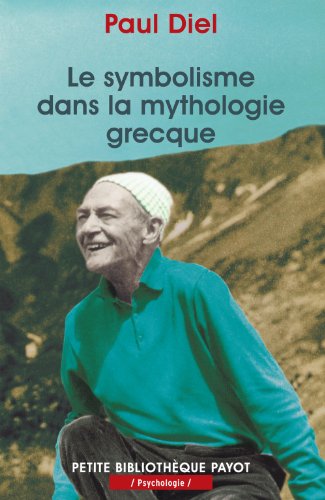 Beispielbild fr Le Symbolisme dans la mythologie grecque zum Verkauf von Ammareal