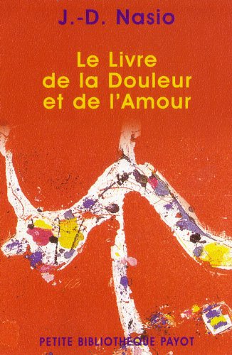 9782228896436: Livre de la douleur et de l'amour (Le)