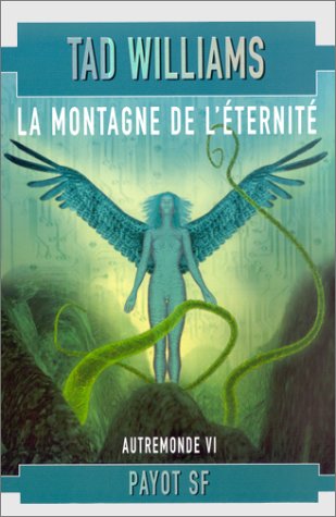 Stock image for Autremonde, tome 6 : La Montagne de l'ternit for sale by Ammareal