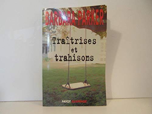 9782228896665: Traitrises Et Trahisons