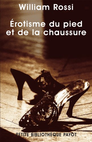 Stock image for Erotisme du pied et de la chaussure for sale by medimops