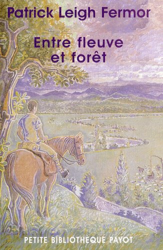 Imagen de archivo de Entre fleuve et fort a la venta por Books Unplugged