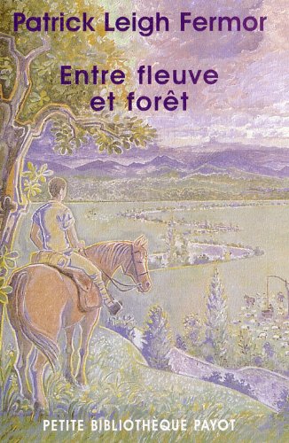 Stock image for Entre fleuve et fort for sale by Books Unplugged