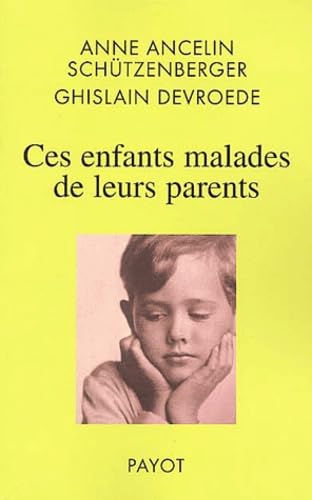 Beispielbild fr Ces enfants malades de leurs parents zum Verkauf von medimops