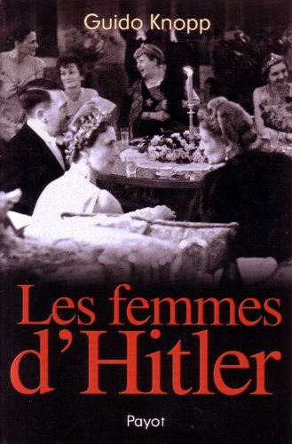 Beispielbild fr Les Femmes d'Hitler zum Verkauf von Ammareal