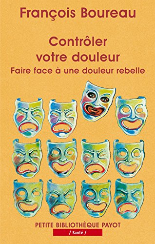 Imagen de archivo de controlez votre douleur ; faire face a une douleur rebelle a la venta por Better World Books: West