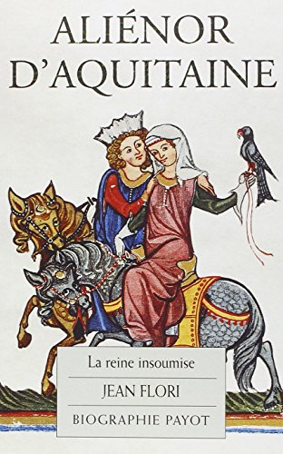 Beispielbild fr Alinor d'Aquitaine : La Reine insoumise zum Verkauf von Ammareal