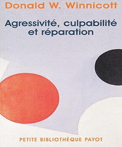 Beispielbild für Agressivité, culpabilité et réparation zum Verkauf von Gallix