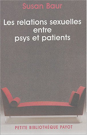 Beispielbild fr Histoire des relations sexuelles entre patients et thrapeutes zum Verkauf von medimops
