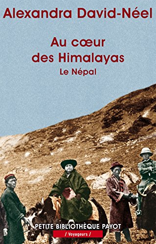 Imagen de archivo de Au coeur des Himalayas : Sur les chemins de Katmandou a la venta por Ammareal