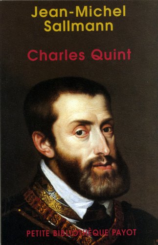 Charles quint (Petite bibliothÃ¨que payot) (French Edition) (9782228898973) by Sallmann, Jean-michel