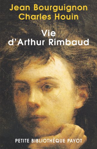 Beispielbild fr La vie d'Arthur Rimbaud zum Verkauf von medimops