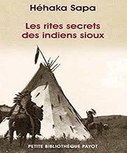 Stock image for Les rites secrets des indiens sioux for sale by medimops